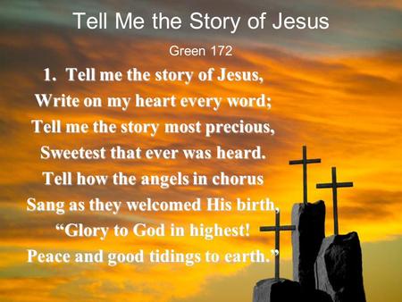 Tell Me the Story of Jesus