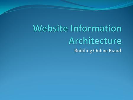 Building Online Brand. Purpose Here we intend to build a tool which audits a website on the basis of certain parameters, keeping in view the KM perspective.