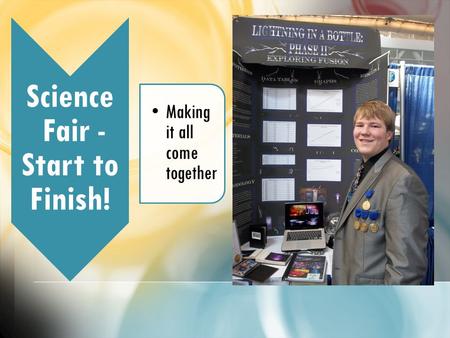 Science Fair - Start to Finish!