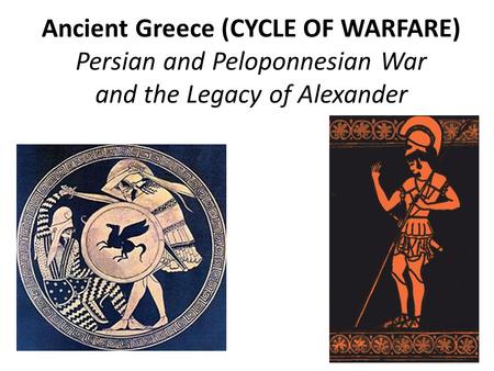 Objectives Students will explore how Greeks won the Persian Wars.