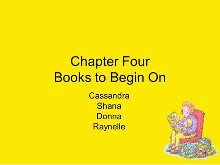 1 Chapter Four Books to Begin On Cassandra Shana Donna Raynelle.