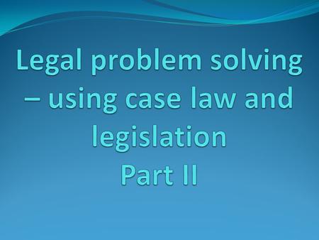 Source of legal rights Torts Contract: Express Terms Statute: Consumer Guarantees.