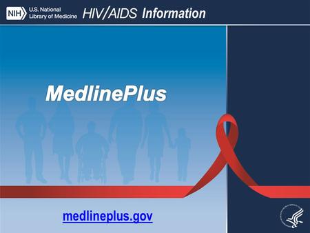 Medlineplus.gov. MedlinePlus Three Main Categories.