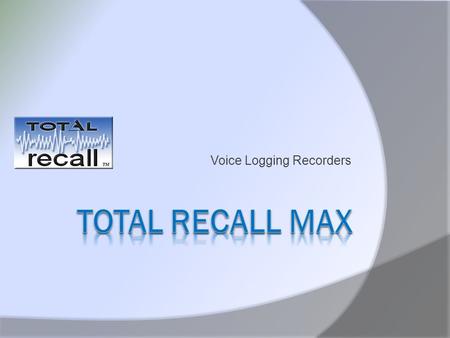 Voice Logging Recorders.  Professional communications recording systems for enterprise-critical applications.  Capture audio and call data from Analog,