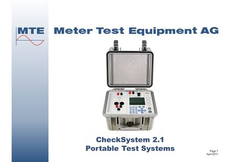 CheckSystem 2.1 Portable Test Systems Page 1 April 2011.