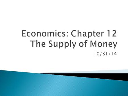 10/31/14.  Asset ◦ Physical property or intangible right (e.g., plant, equipment, patents, money, or bonds) that has economic value  Liquidity ◦ The.