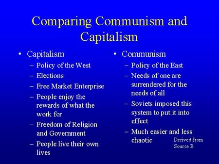 Communism is designed to be a “permanent revolution”. For this reason, communists are always in a state of war. Communism is very strict and not very.