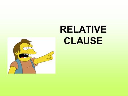 RELATIVE CLAUSE.