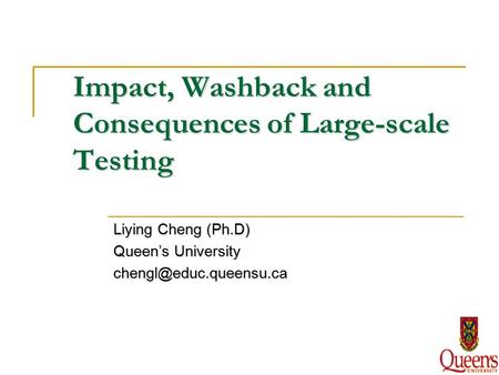 Impact, Washback and Consequences of Large-scale Testing