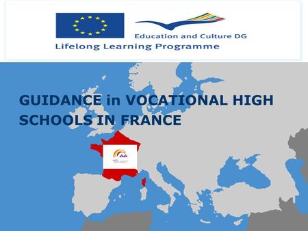 Lycee Jules Michelet France GUIDANCE in VOCATIONAL HIGH SCHOOLS IN FRANCE.