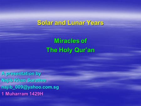 Solar and Lunar Years Miracles of The Holy Qur’an