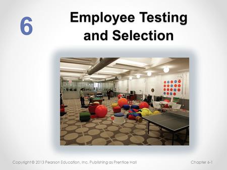 Employee Testing and Selection