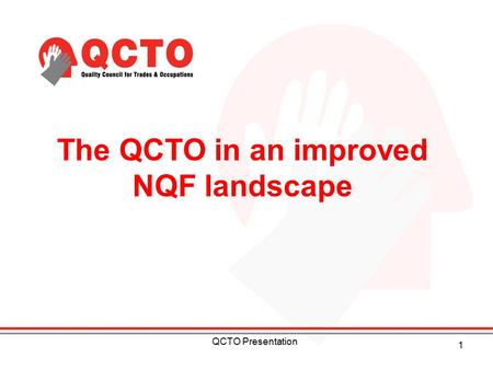 The QCTO in an improved NQF landscape