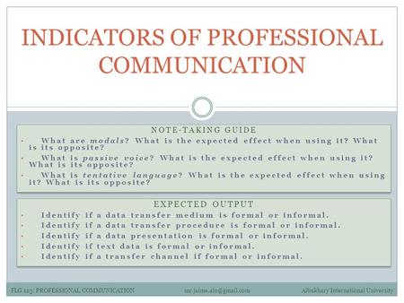 NOTE-TAKING GUIDE What are modals? What is the expected effect when using it? What is its opposite? What is passive voice? What is the expected effect.