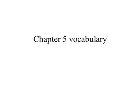 Chapter 5 vocabulary. Conservative In general a person who favors more limited and local government, less government regulation of markets, more social.