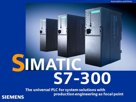 SIMATIC S7-300 within the system family