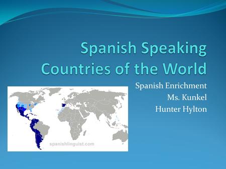 Spanish Speaking Countries of the World