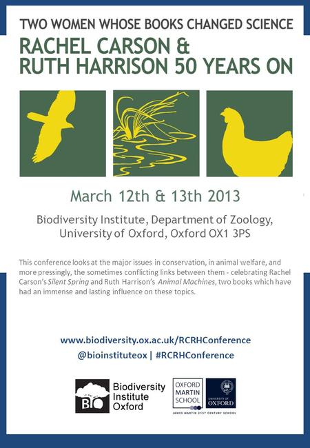 University of Oxford, UK | 12-13 March 2013 This conference looks at the major issues in conservation, in animal welfare, and more pressingly, the sometimes.