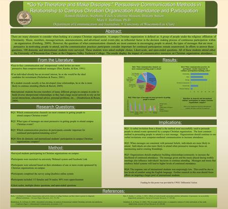 Go Ye Therefore and Make Disciples: Persuasive Communication Methods in Relationship to Campus Christian Organization Attendance and Participation “Go.