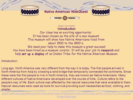 IntroIntro/ Task/ Description/ Process/ NE Natives/ SE Natives/ Plains/ SW Natives/ NW Natives/ WS 1/ WS 2/ WS 3/ Checklist/ Project Plan SheetTaskDescriptionProcessNE.