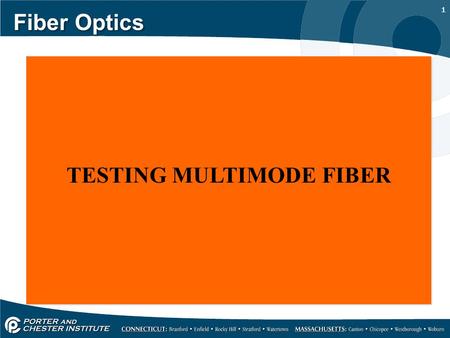 TESTING MULTIMODE FIBER