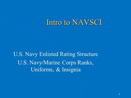 Intro to NAVSCI U.S. Navy Enlisted Rating Structure