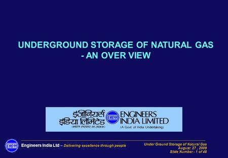 UNDERGROUND STORAGE OF NATURAL GAS