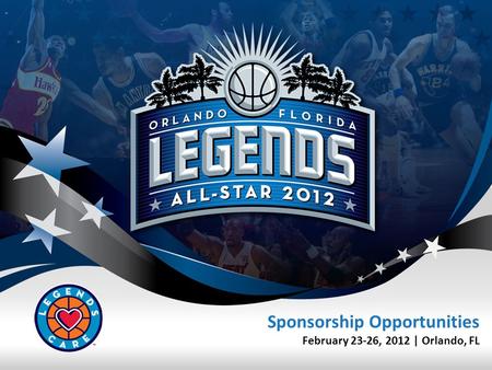 Sponsorship Opportunities February 23-26, 2012 | Orlando, FL.