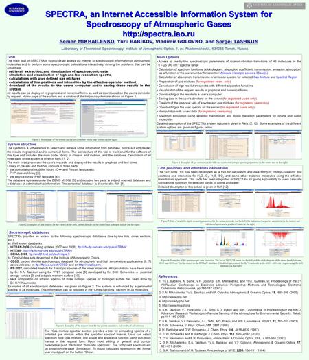 SPECTRA, an Internet Accessible Information System for Spectroscopy of Atmospheric Gases  Semen MIKHAILENKO, Yurii BABIKOV, Vladimir.