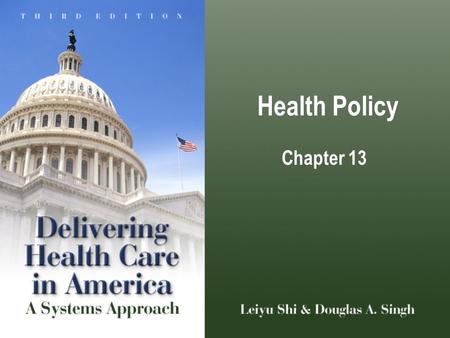 Health Policy Chapter 13.