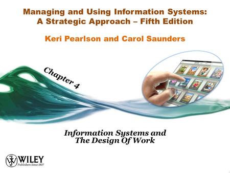 Information Systems and The Design Of Work