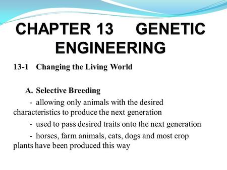 CHAPTER 13 GENETIC ENGINEERING