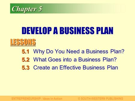 DEVELOP A BUSINESS PLAN