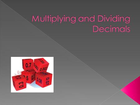 Multiplying and Dividing Decimals