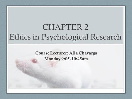 CHAPTER 2 Ethics in Psychological Research