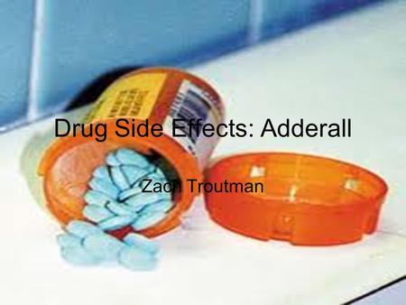 Drug Side Effects: Adderall