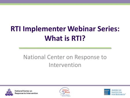 RTI Implementer Webinar Series: What is RTI?