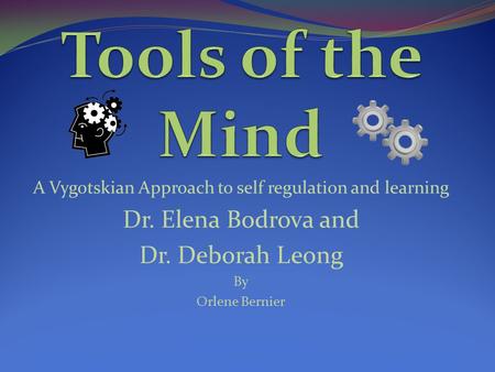 A Vygotskian Approach to self regulation and learning