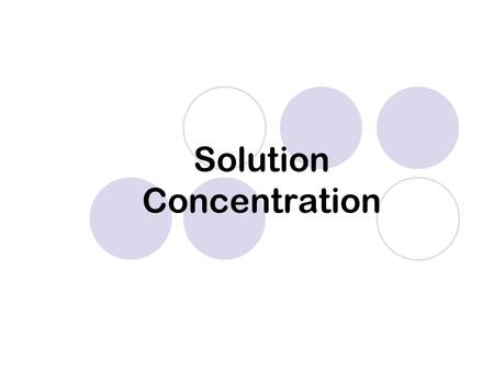 Solution Concentration