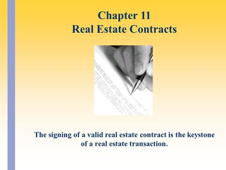 Chapter 11 Real Estate Contracts