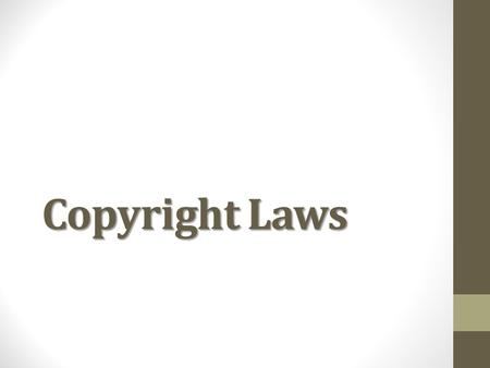 Copyright Laws.