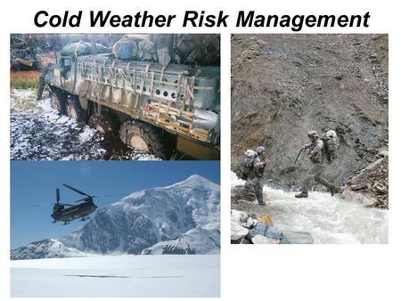 Cold Weather Risk Management