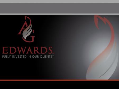 Founded in 1887 - headquartered in St. Louis, MO Recognized as one of the securities industry’s best managed firms Seventh largest full-service brokerage.