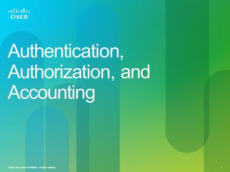 Authentication, Authorization, and Accounting