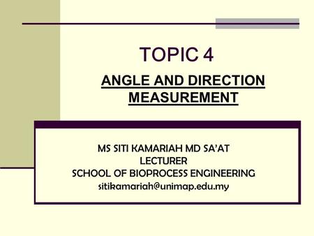 ANGLE AND DIRECTION MEASUREMENT