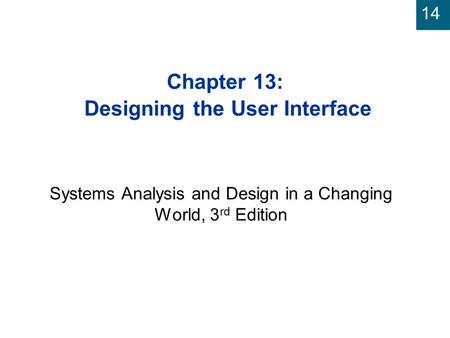 Chapter 13: Designing the User Interface