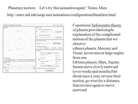 Planetary motion: Let’s try this animation again! Venus, Mars  Copernicus’ heliocentric.