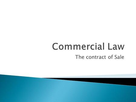 The contract of Sale.  The seller (vendor) promises to deliver a thing (merx) to another person known as the buyer(emptor) for payment of a certain price.