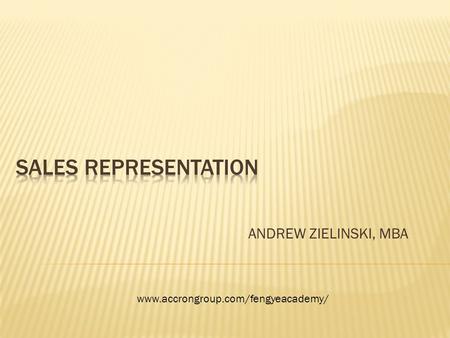 SAlES representation ANDREW ZIELINSKI, MBA