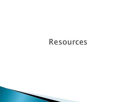  Renewable resources will replace themselves over time. Examples--soil, water, and forests.